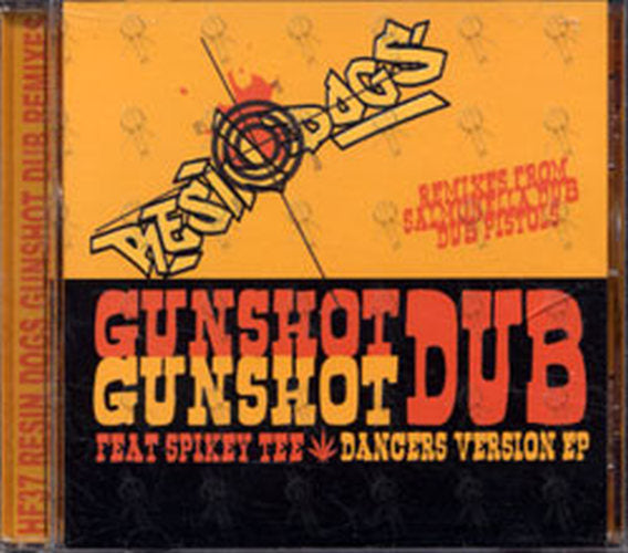 RESIN DOGS|SALMONELLA DUB - Gunshot Dub (Dancers Version) - 1