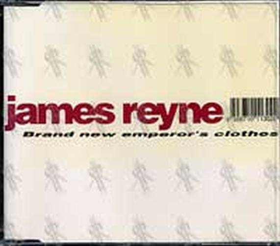 REYNE-- JAMES - Brand New Emperor&#39;s Clothes - 1