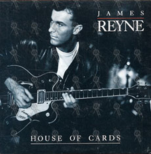 REYNE-- JAMES - House Of Cards - 1