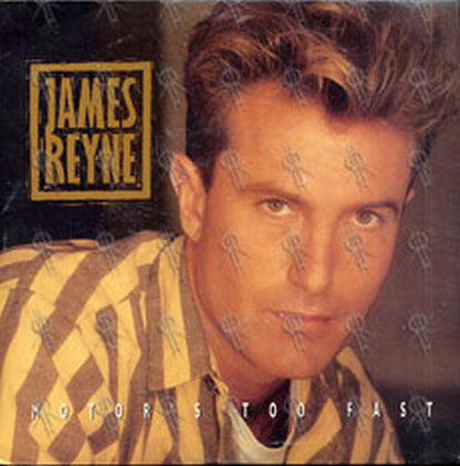 REYNE-- JAMES - Motor's Too Fast - 1