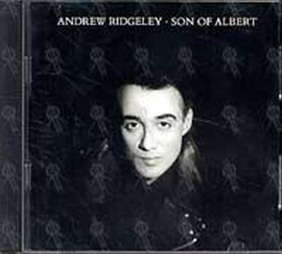 RIDGELEY-- ANDREW - Son Of Albert - 1