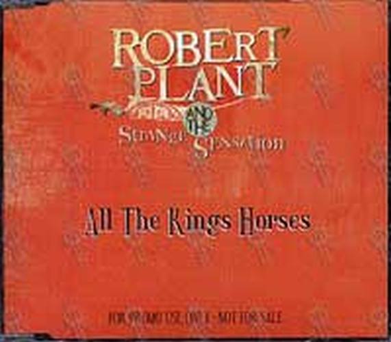 ROBERT PLANT AND THE STRANGE SENSATION - All The Kings Horses - 1