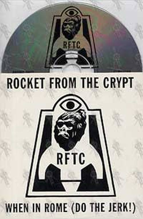 ROCKET FROM THE CRYPT - When In Rome (Do The Jerk) - 1