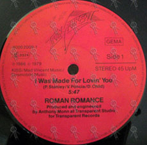 ROMAN ROMANCE - I Was Made For Lovin&#39; You - 3
