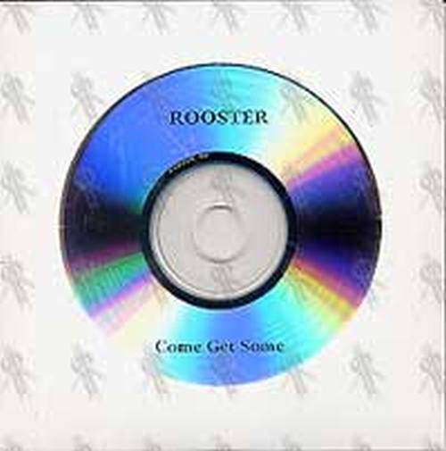 ROOSTER - Come Get Some - 1