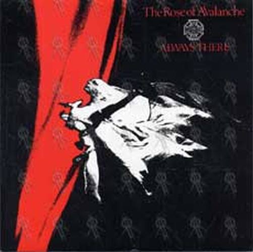 ROSE OF AVALANCHE-- THE - Always There - 1