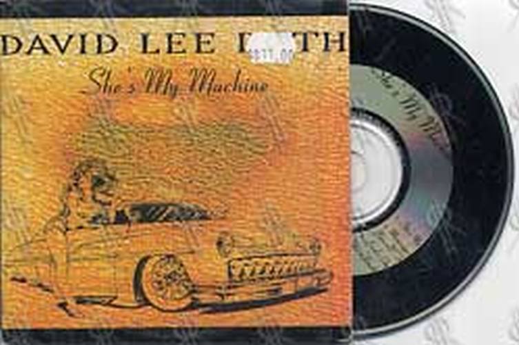 ROTH-- DAVID LEE - She's My Machine - 1