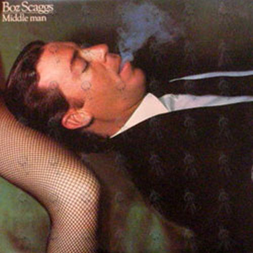 SCAGGS-- BOZ - Middle Man - 1
