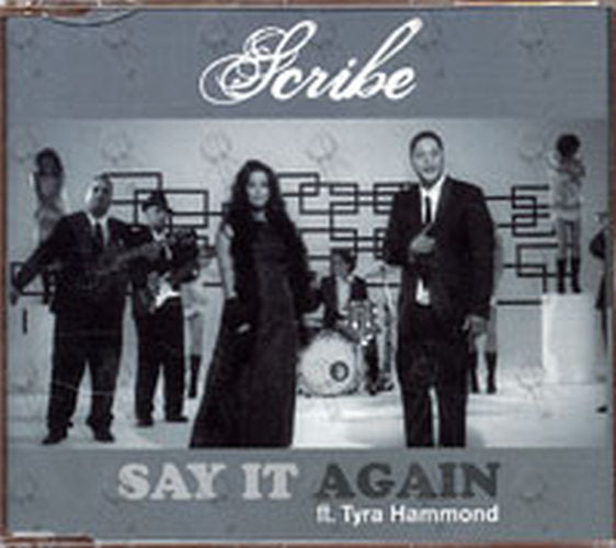 SCRIBE - Say It Again (ft. Tyra Hammond) - 1