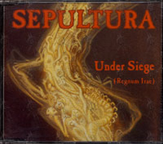 SEPULTURA - Under Siege (Regnum Irae) - 1