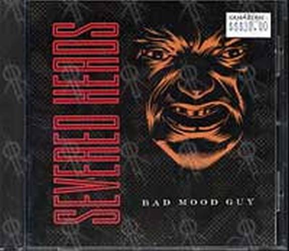 SEVERED HEADS - Bad Mood Guy - 1