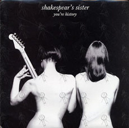 SHAKESPEARS SISTER - You're History - 1
