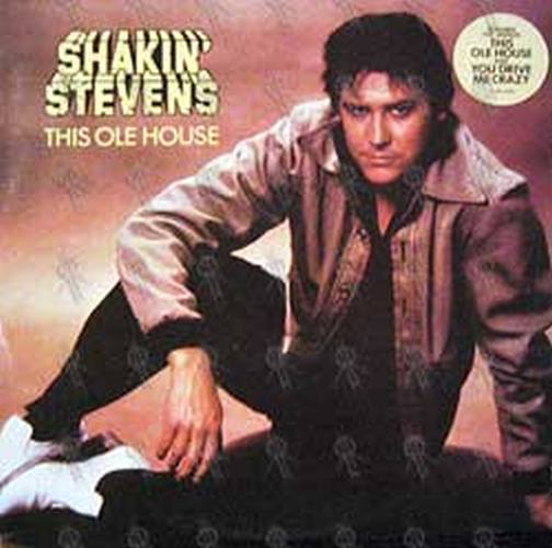 SHAKIN' STEVENS - This Ole House - 1