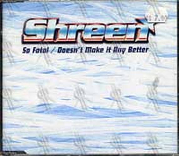 SHREEN - So Fatal / Doesn't Make It Any Better - 1