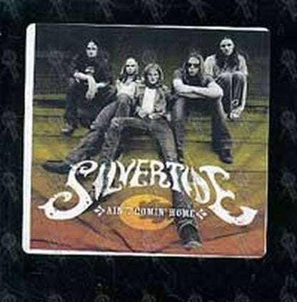 SILVERTIDE - Ain't Comin' Home - 2
