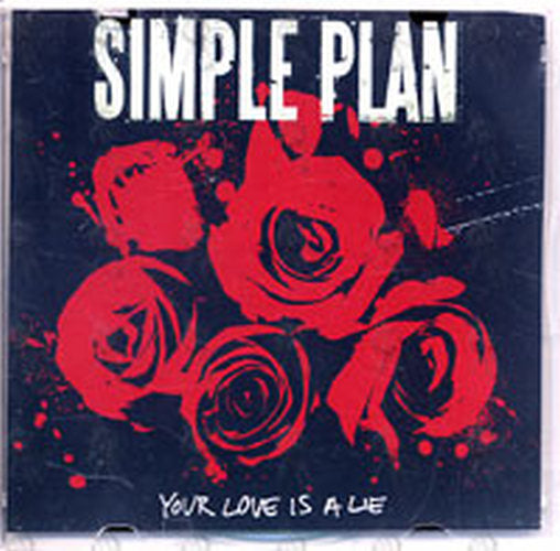 SIMPLE PLAN - Your Love Is A Lie - 1