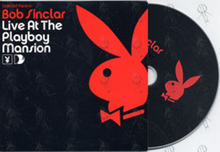 SINCLAR-- BOB - Live At The Playboy Mansion - 1