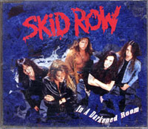 SKID ROW - In A Darkened Room - 1