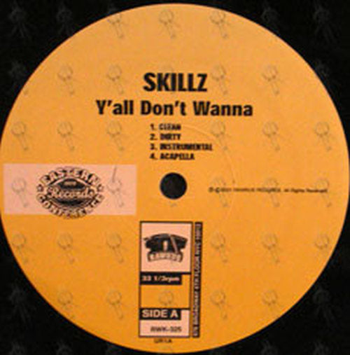 SKILLZ - Yall Don't Wanna / Do It Real Big - 3