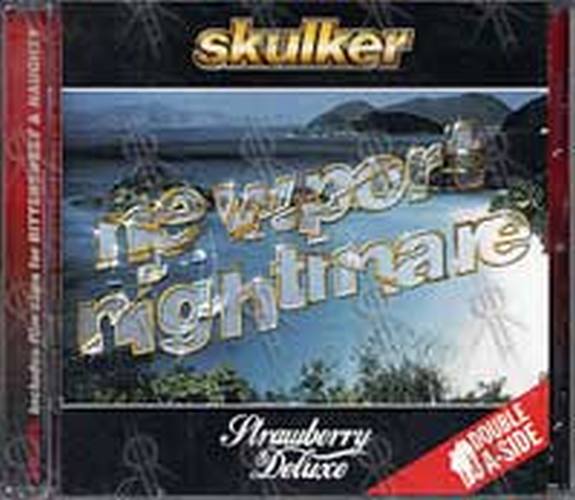 SKULKER - Newport Nightmare/Straberry Deluxe - 1
