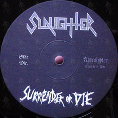 SLAUGHTER - Surrender Or Die - 3