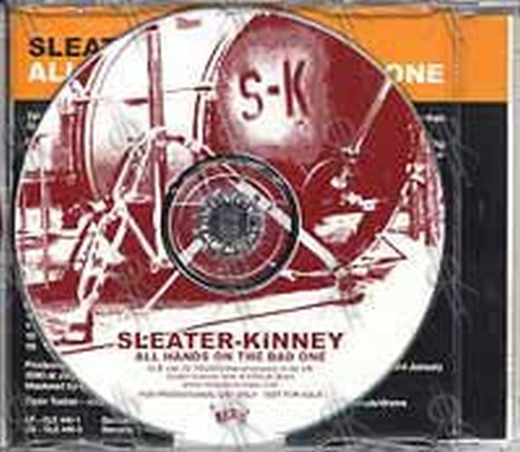 SLEATER-KINNEY - All Hands On The Bad One - 2