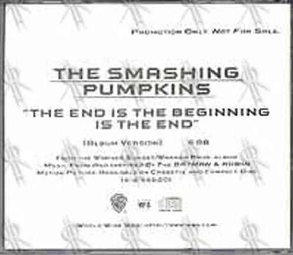 SMASHING PUMPKINS-- THE - The End Is The Beginning Is The End - 2