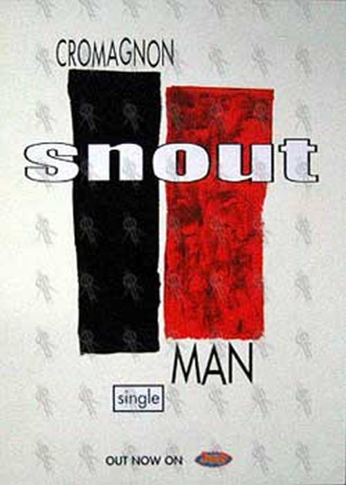 SNOUT - 'Cromagnon Man' Poster - 1