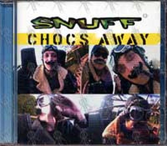 SNUFF - Chocs Away - 1