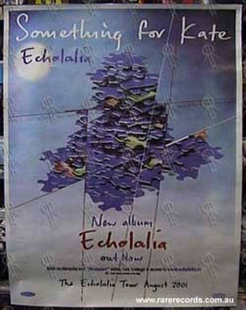 SOMETHING FOR KATE - 'Echolalia' Album Poster - 1