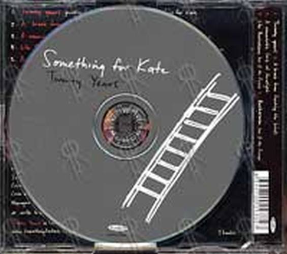 SOMETHING FOR KATE - Twenty Years - 2
