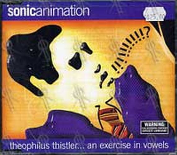 SONIC ANIMATION - Theophilus Thistler ... An Exercise In Vowels - 1