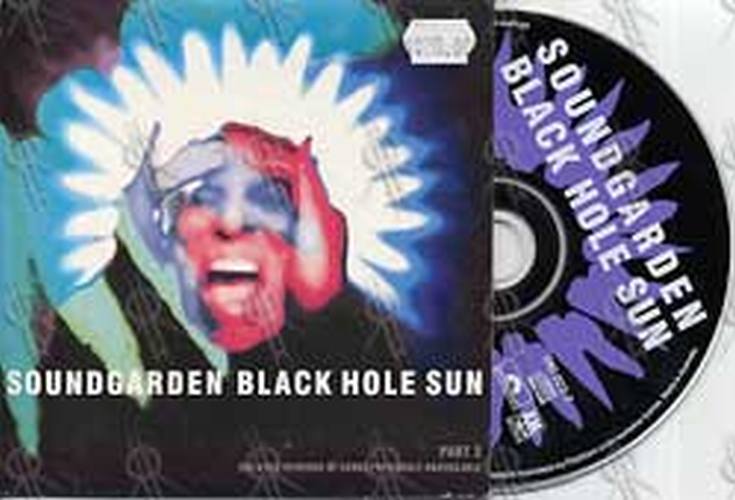SOUNDGARDEN - Black Hole Sun - 1