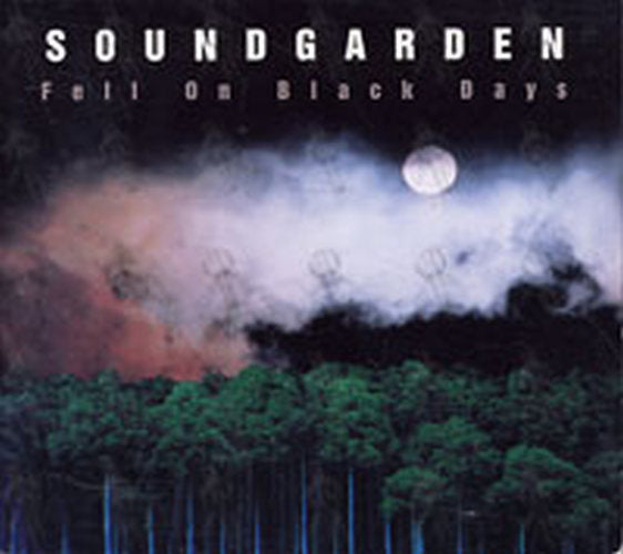 SOUNDGARDEN - Fell On Black Days - 1