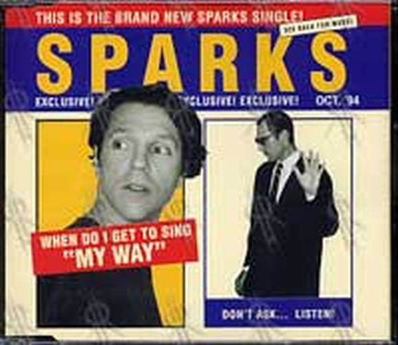 SPARKS - When Do I Get To Sing &#39;My Way&#39; - 1
