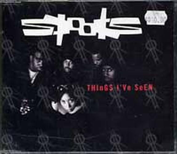 SPOOKS - Things I've Seen - 1