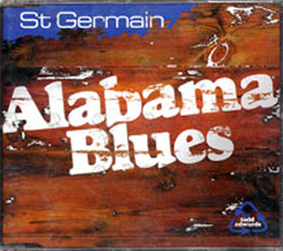 ST GERMAIN - Alabama Blues - 1