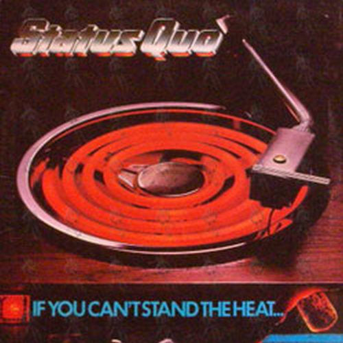 STATUS QUO - If You Can&#39;t Stand The Heat... - 1