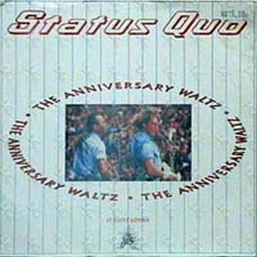 STATUS QUO - The Anniversary Waltz (Part One) - 1