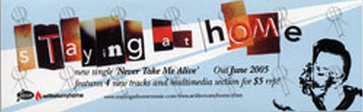 STAYING AT HOME - &#39;Never Take Me Alive&#39; Single Sticker - 1
