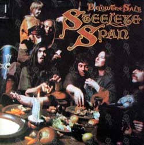 STEELEYE SPAN - Below The Salt - 1