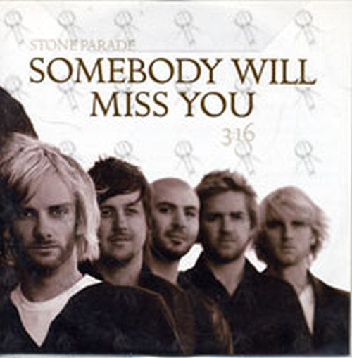 STONE PARADE - Somebody Will Miss You - 1