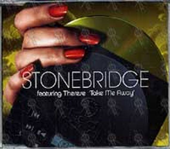 STONEBRIDGE - Take Me Away (Featuring Therese) - 1
