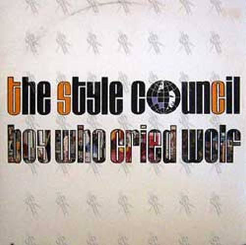 STYLE COUNCIL-- THE - Boy Who Cried Wolf - 1