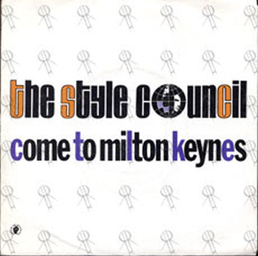 STYLE COUNCIL-- THE - Come To Milton Keynes - 1