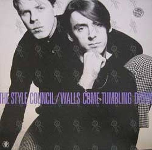 STYLE COUNCIL-- THE - Walls Come Tumbling Down - 1
