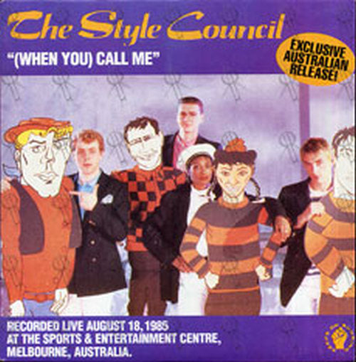 STYLE COUNCIL-- THE - (When You) Call Me - 1