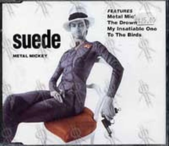 SUEDE - Metal Mickey / The Drowners - 1
