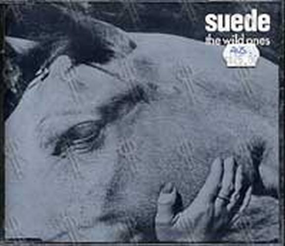 SUEDE - The Wild Ones - 1