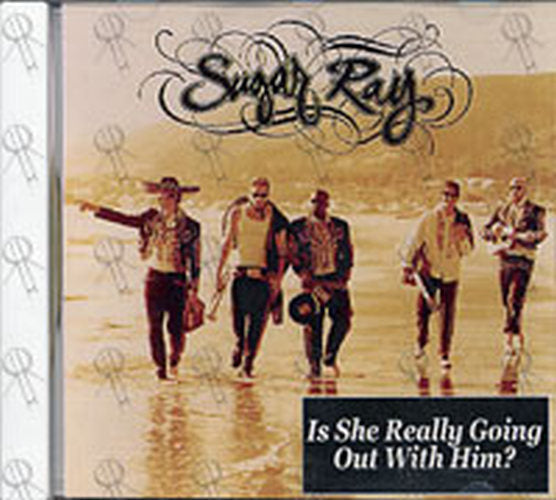 SUGAR RAY - Is She Really Going Out With Him? - 1